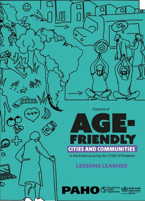 Snapshot of Age-friendly Cities and Communities in the Americas during the COVID-19 Pandemic: Lessons Learned