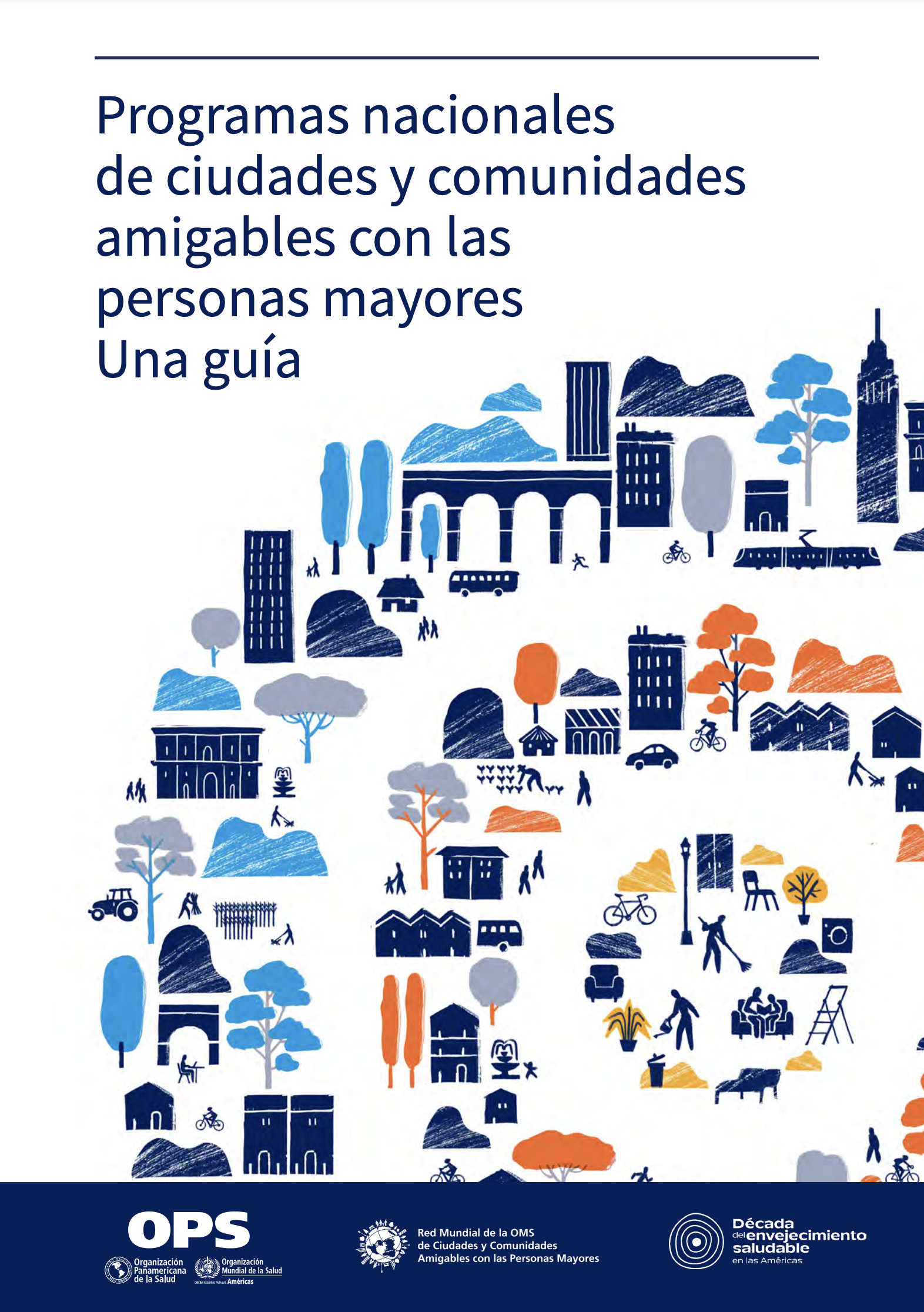 National programmes for age-friendly cities and communities: a guide