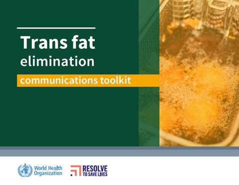 Trans fat elimination: communications toolkit